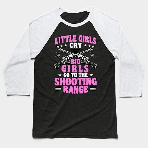 Shooting Range Shooter Girls Guns Gun Club Gift Baseball T-Shirt by Krautshirts